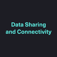 Data sharing and connectivity